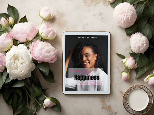 Everyday Happiness is A Choice E-Book + Workbook